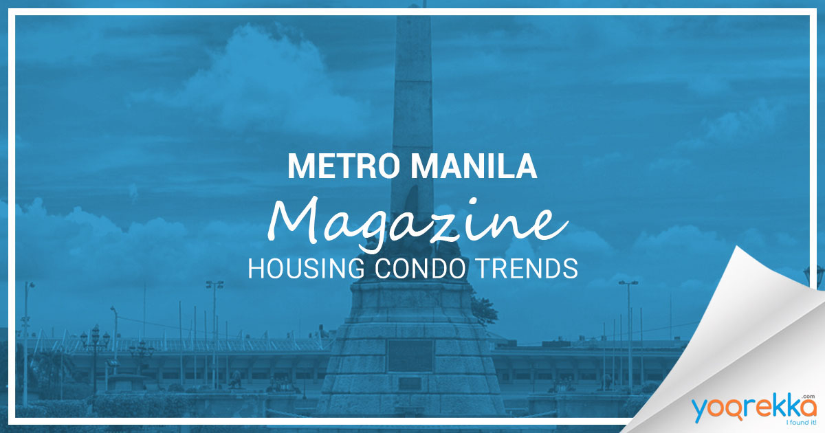 Metro Manila Housing + Condo Trends: Real Estate News | Yoorekka PH