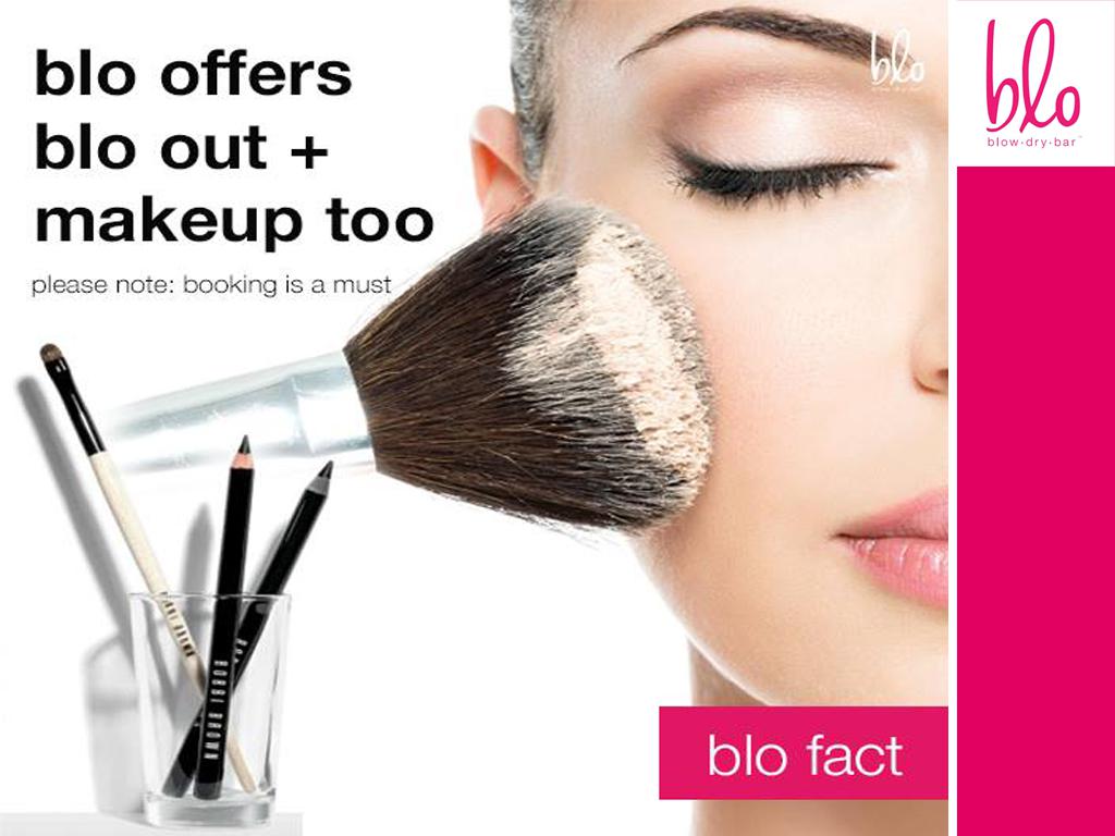 Blo out + make up